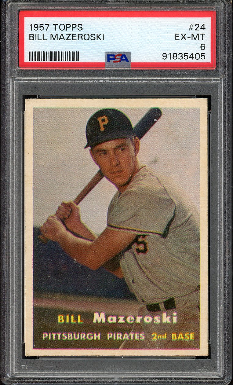 1957 Topps Baseball #024 Bill Mazeroski Pirates PSA 6 EX-MT 563147