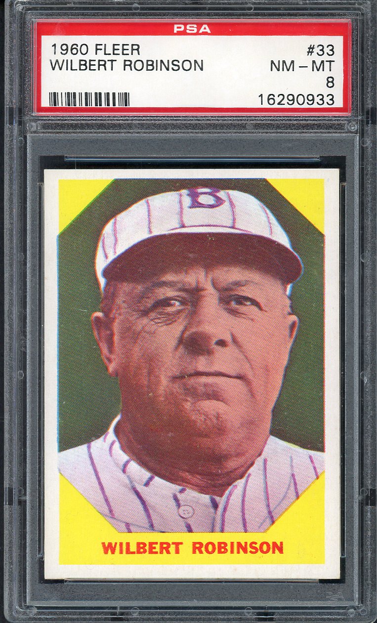 1960 Fleer Baseball #033 Wilbert Robinson Dodgers PSA 8 NM/MT 563151