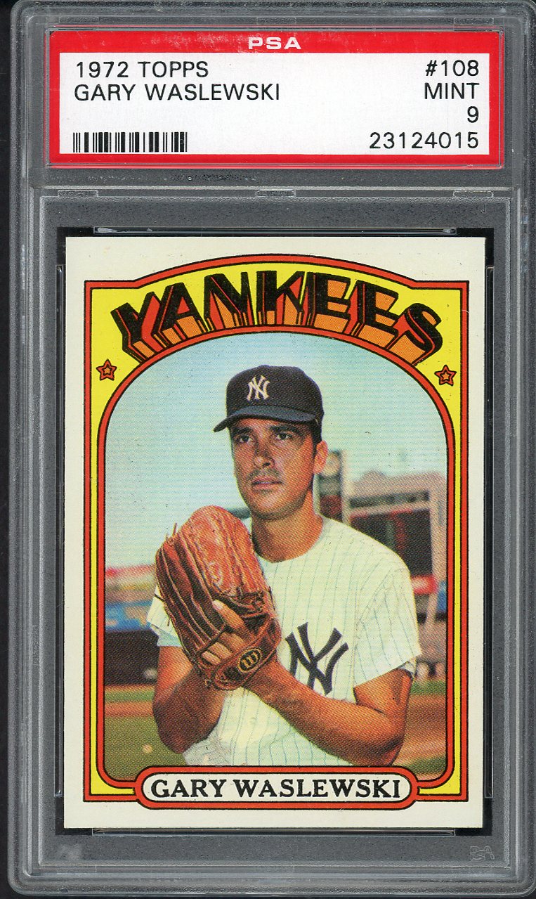 1972 Topps Baseball #108 Gary Waslewski Yankees PSA 9 MINT 563161