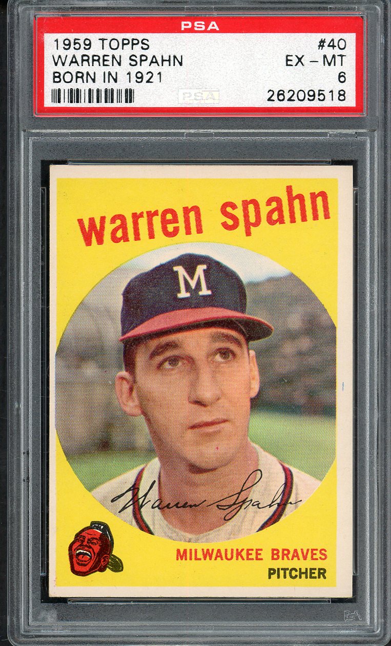 1959 Topps Baseball #040 Warren Spahn Braves PSA 6 EX-MT 1921 563164