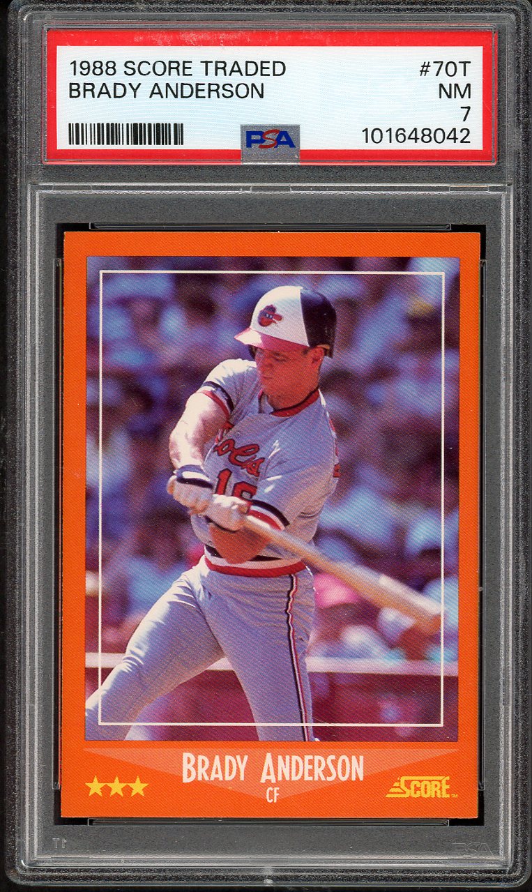 1988 Score Traded #070T Brady Anderson Orioles PSA 7 NM 563173
