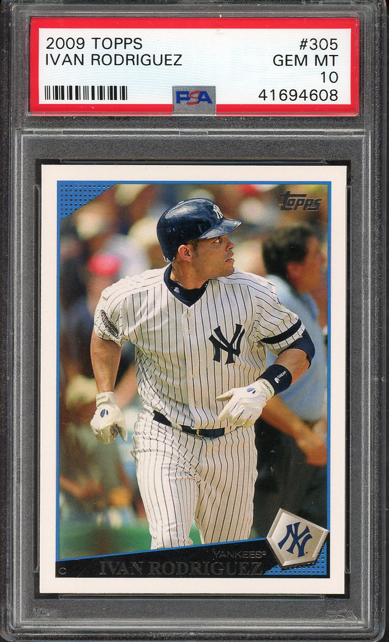 2009 Topps #305 Ivan Rodriguez Yankees PSA 10 GEM MINT 563175