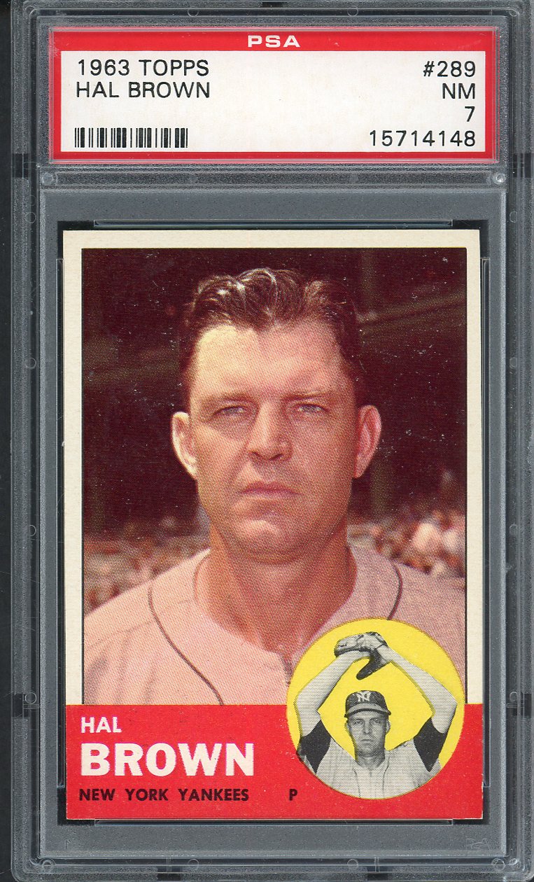 1963 Topps Baseball #289 Hal Brown Yankees PSA 7 NM 563188