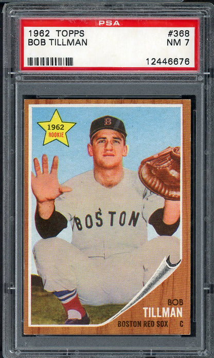 1962 Topps Baseball #368 Bob Tillman Red Sox PSA 7 NM 563209