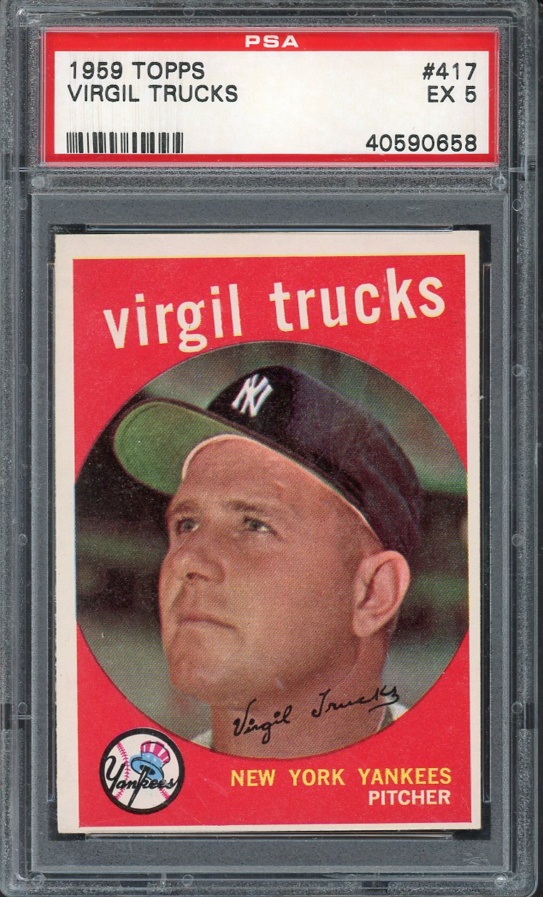 1959 Topps Baseball #417 Virgil Trucks Yankees PSA 5 EX 563223