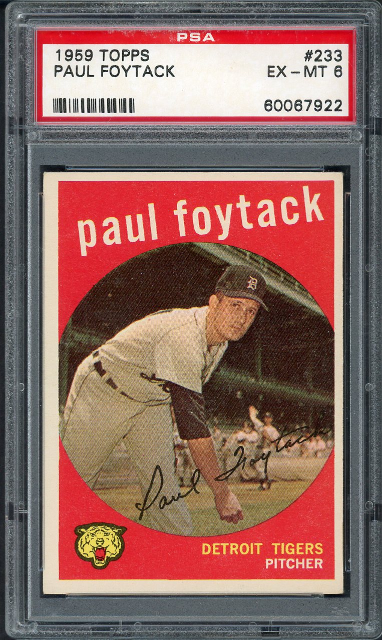 1959 Topps Baseball #233 Paul Foytack Tigers PSA 6 EX-MT 563225