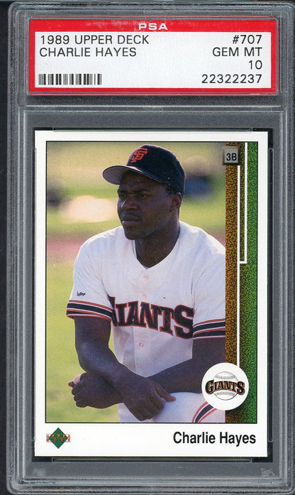 1989 Upper Deck #707 Charlie Hayes Giants PSA 10 GEM MINT 563245