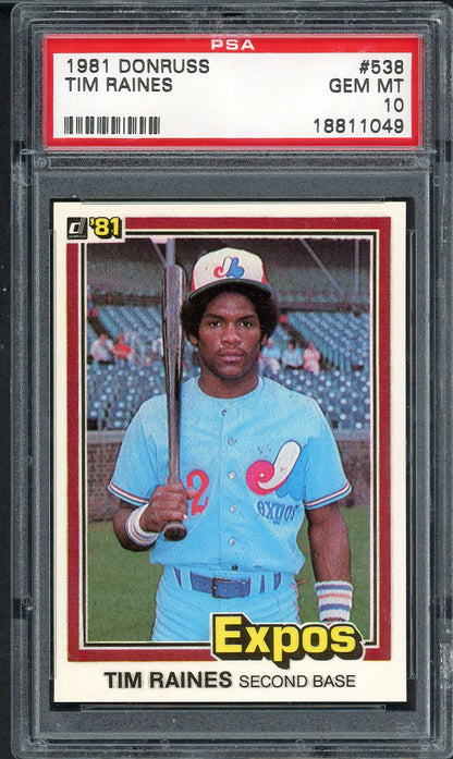 1981 Donruss #538 Tim Raines Expos PSA 10 GEM MINT 563246