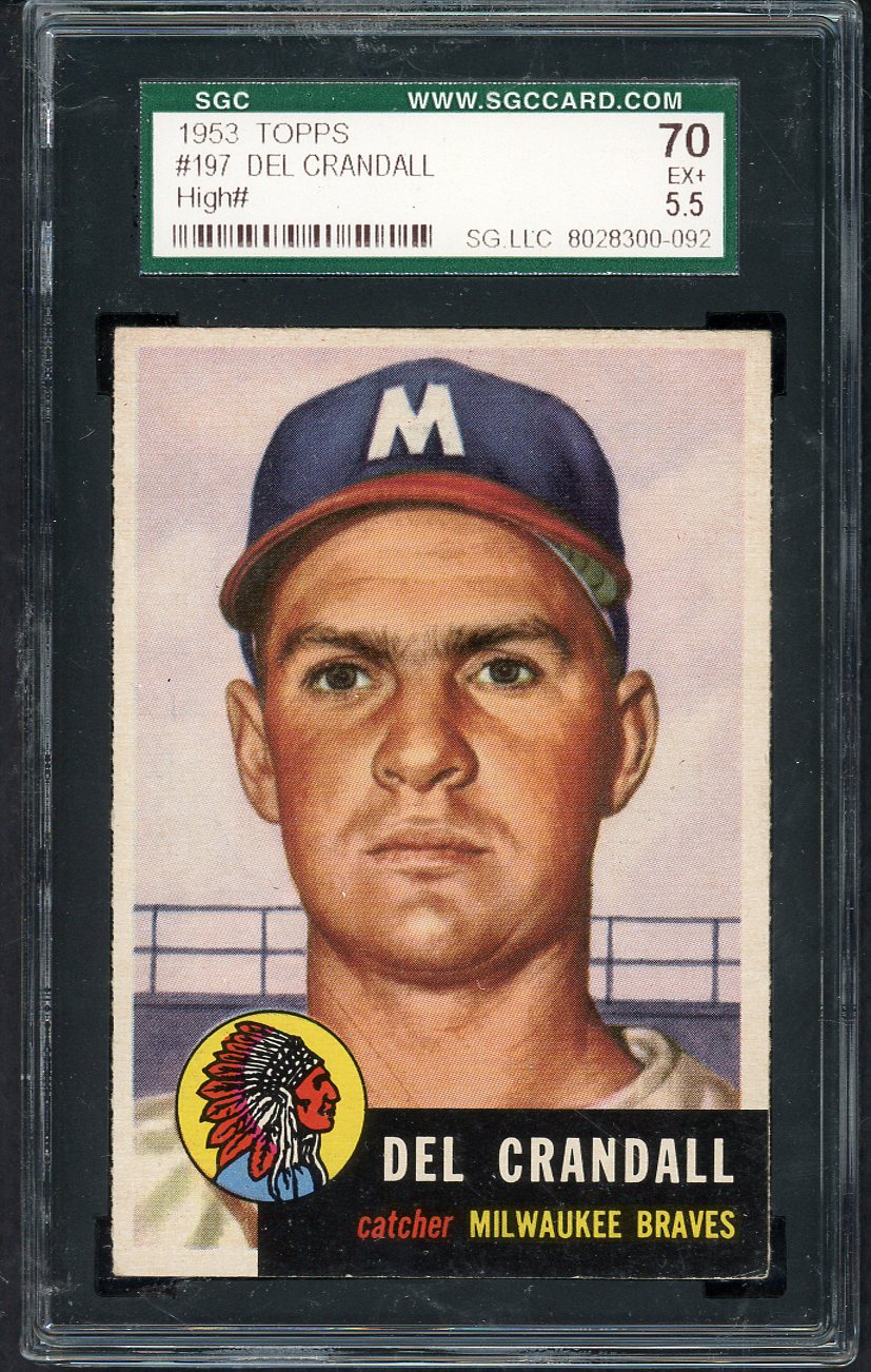 1953 Topps Baseball #197 Del Crandall Braves SGC 5.5 EX+ 563289