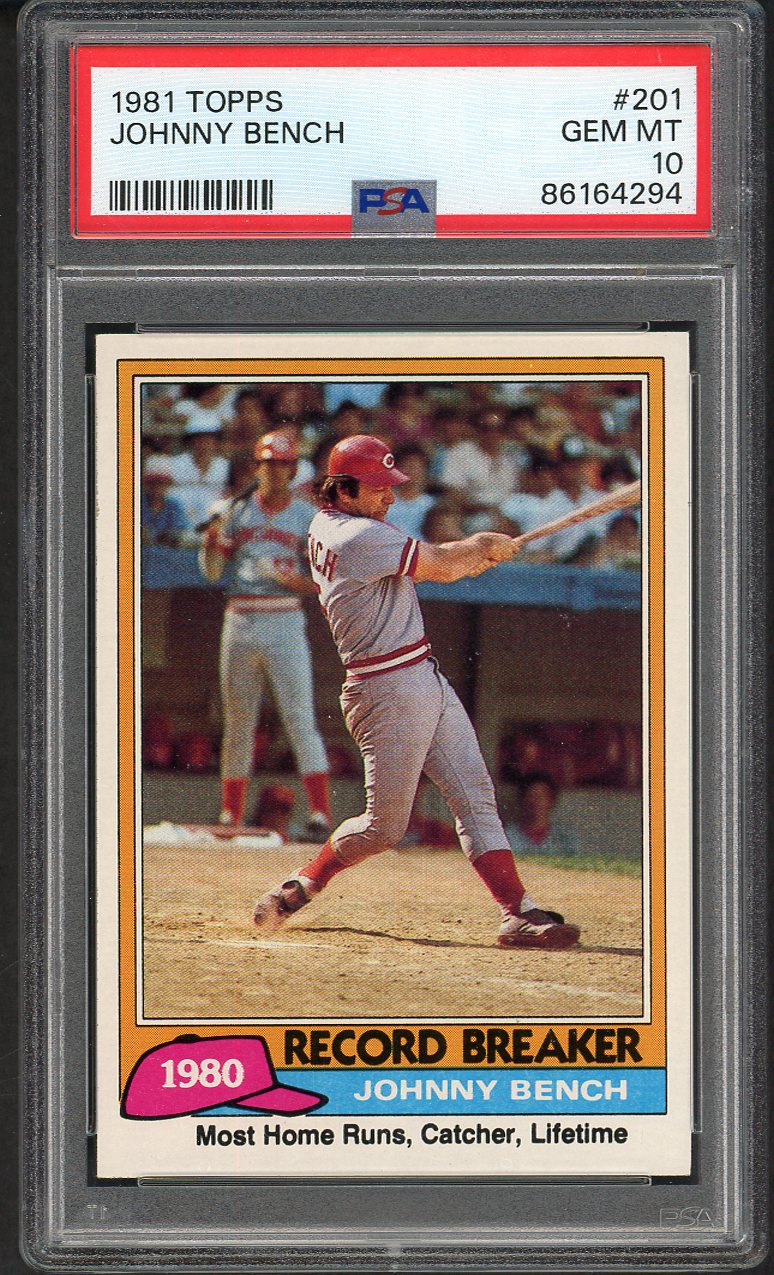 1981 Topps #201 Johnny Bench Rb Reds PSA 10 GEM MINT 563372