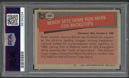 1981 Topps #201 Johnny Bench Rb Reds PSA 10 GEM MINT 563372
