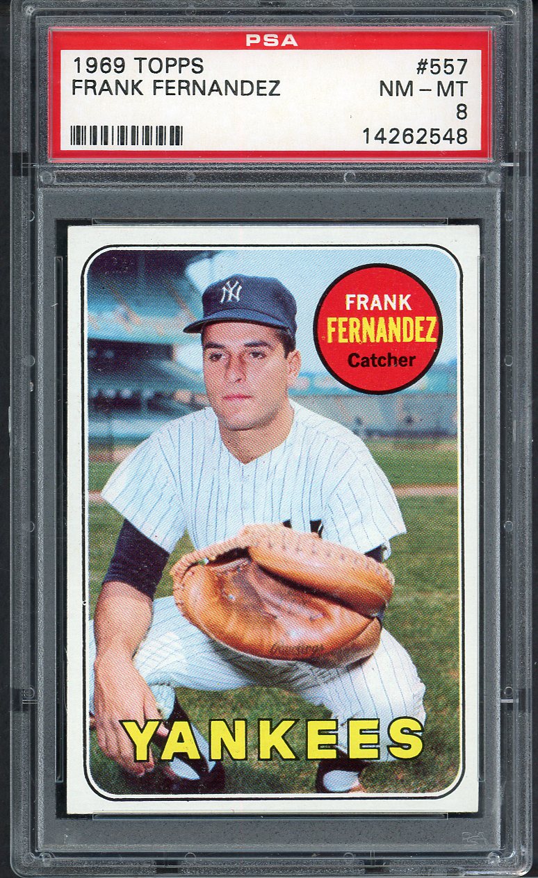 1969 Topps Baseball #557 Frank Fernandez Yankees PSA 8 NM/MT 563390