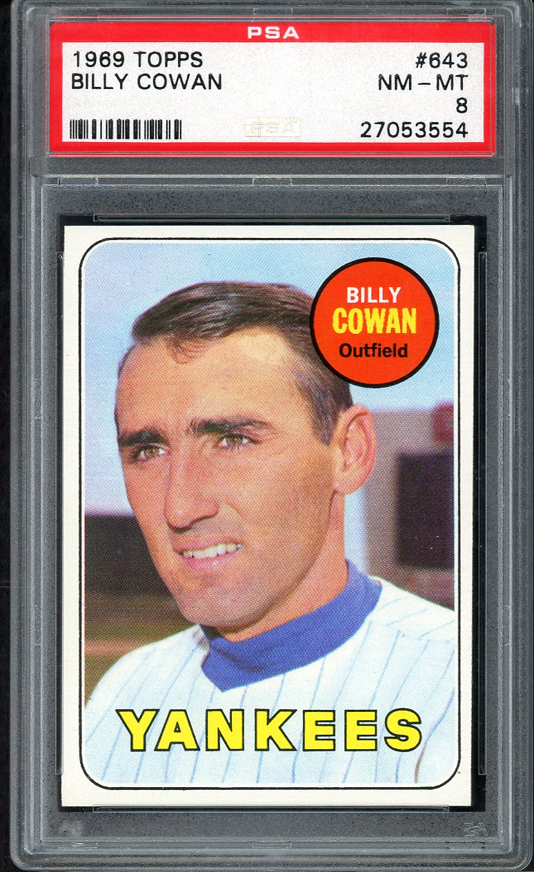 1969 Topps Baseball #643 Billy Cowan Yankees PSA 8 NM/MT 563393