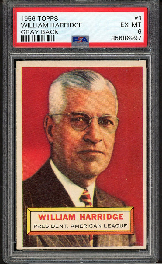 1956 Topps Baseball #001 William Harridge President PSA 6 EX-MT Gray 563406