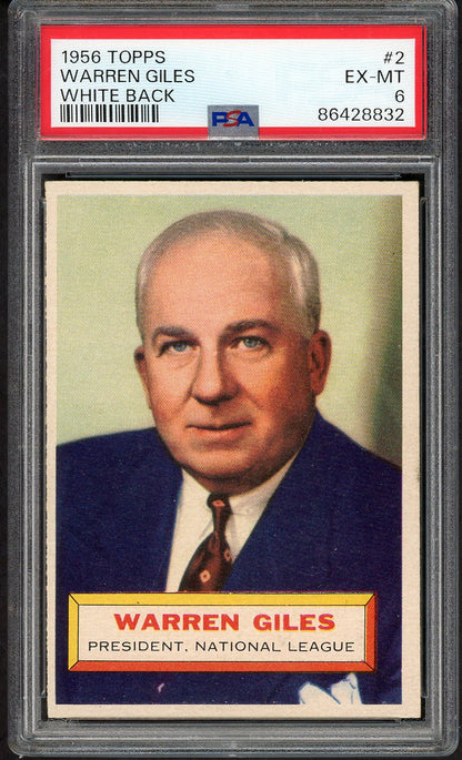 1956 Topps Baseball #002 Warren Giles President PSA 6 EX-MT White 563407