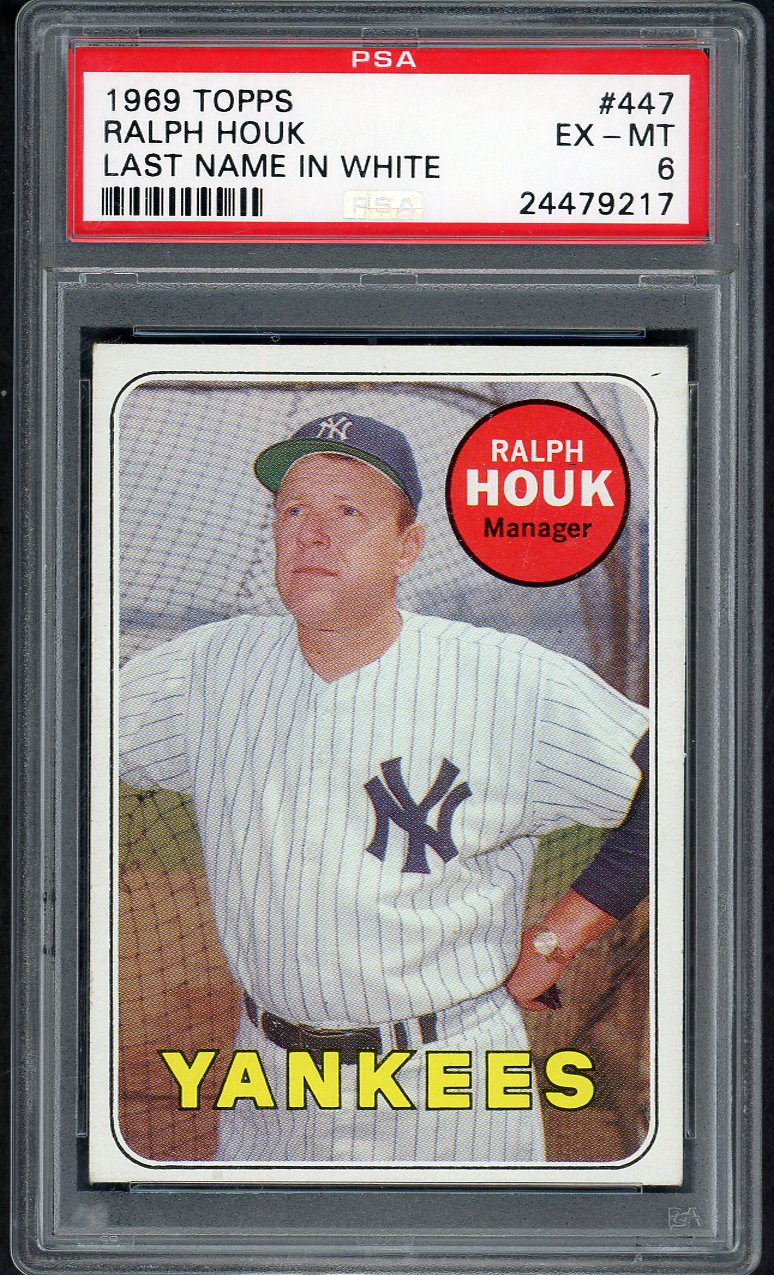 1969 Topps Baseball #447 Ralph Houk Yankees PSA 6 EX-MT White Letter 563424
