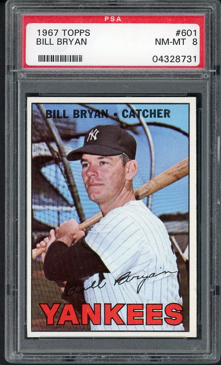 1967 Topps Baseball #601 Bill Bryan Yankees PSA 8 NM/MT 563563