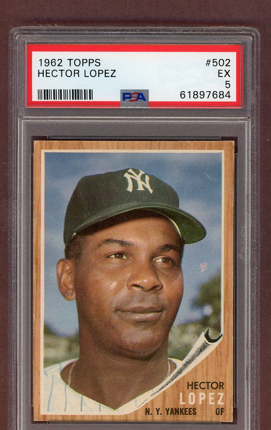 1962 Topps Baseball #502 Hector Lopez Yankees PSA 5 EX 563615