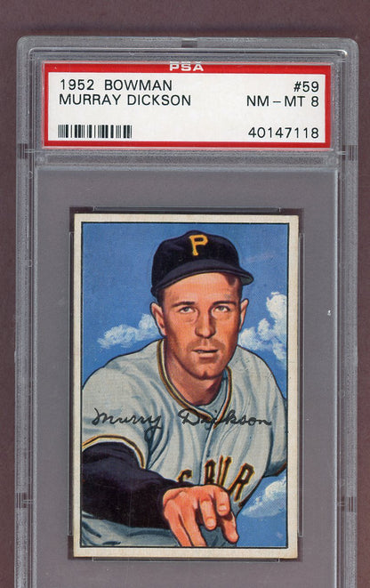 1952 Bowman Baseball #059 Murray Dickson Pirates PSA 8 NM/MT 563636