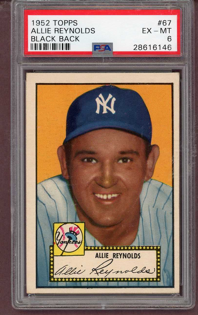 1952 Topps Baseball #067 Allie Reynolds Yankees PSA 6 EX-MT Black 563673