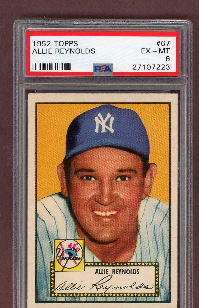 1952 Topps Baseball #067 Allie Reynolds Yankees PSA 6 EX-MT Red 563675