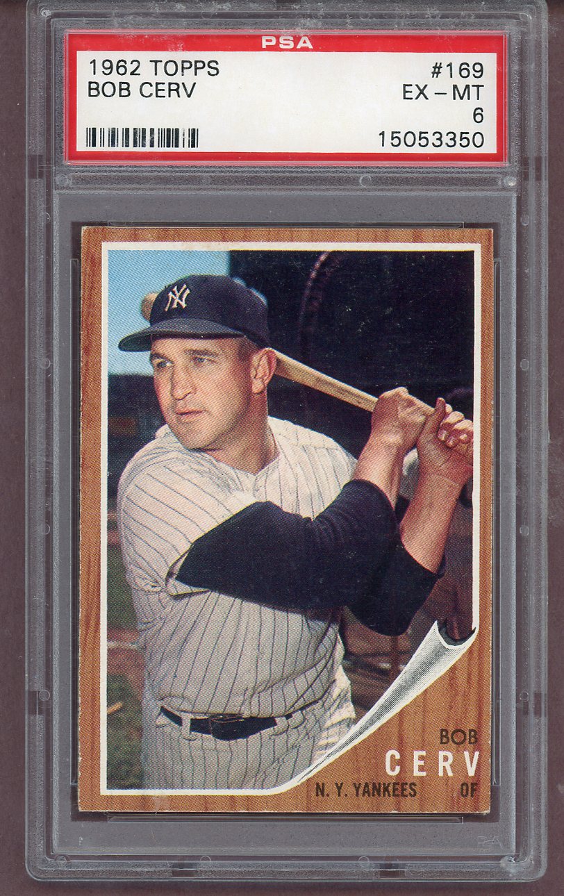 1962 Topps Baseball #169 Bob Cerv Yankees PSA 6 EX-MT 563738
