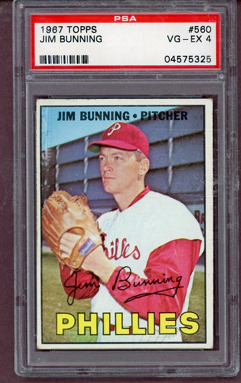 1967 Topps Baseball #560 Jim Bunning Phillies PSA 4 VG-EX 563801