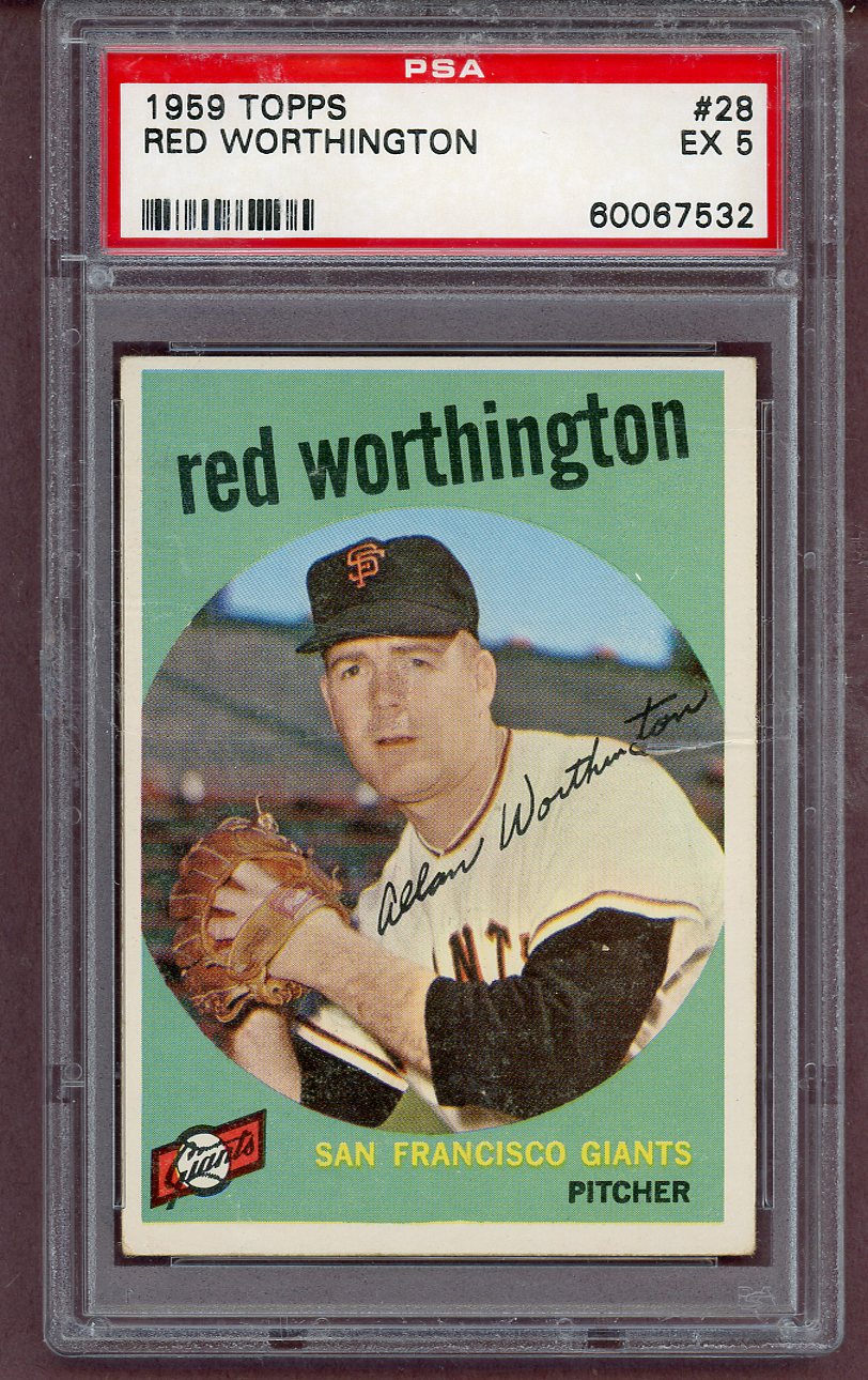 1959 Topps Baseball # 28 Al Worthington Giants PSA 5 EX 563806