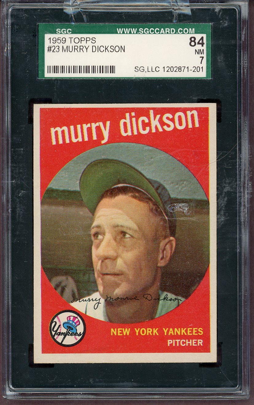 1959 Topps Baseball # 23 Murry Dickson Yankees SGC 7 NM 563813