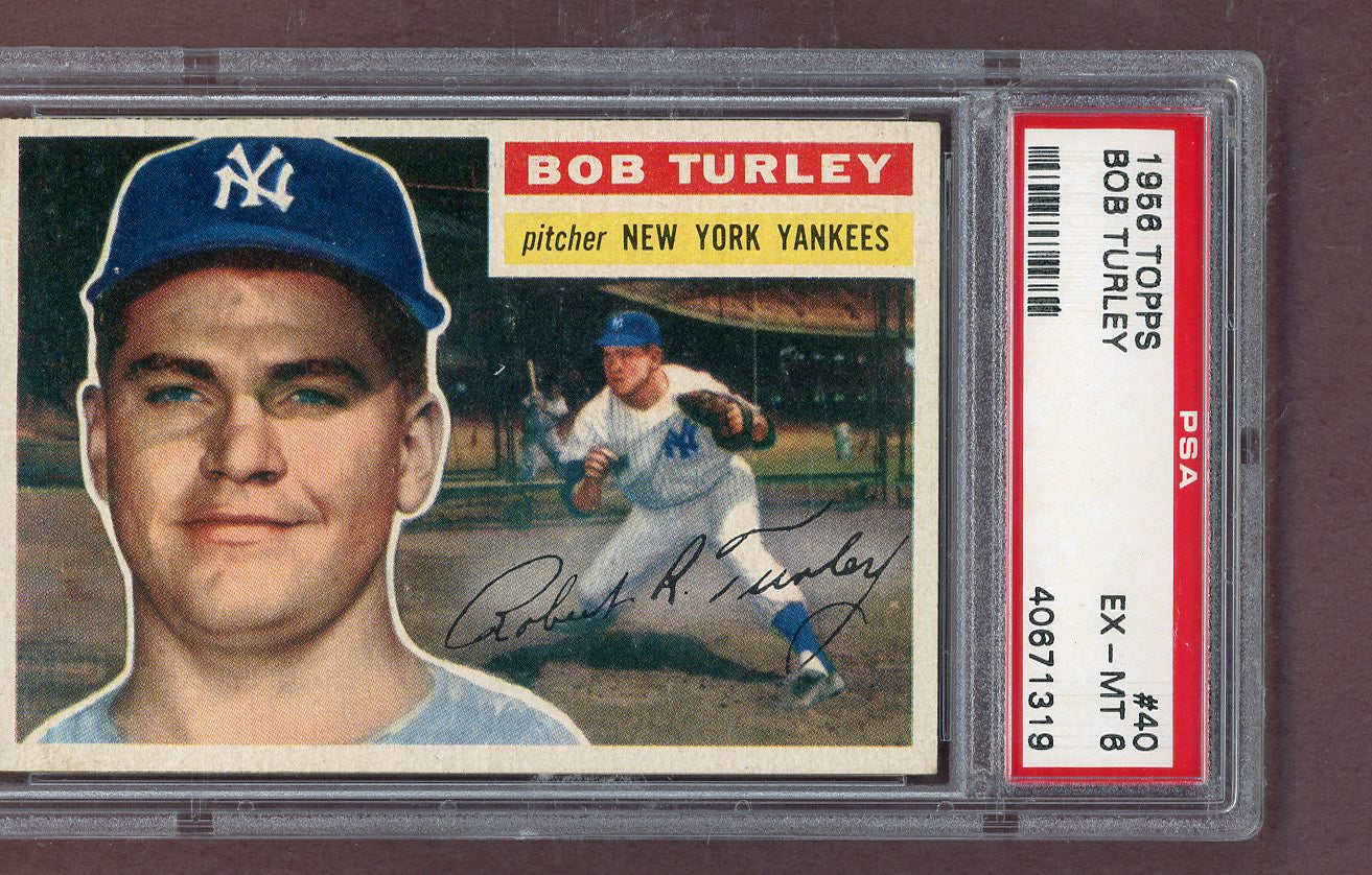 1956 Topps Baseball #040 Bob Turley Yankees PSA 6 EX-MT White 563839