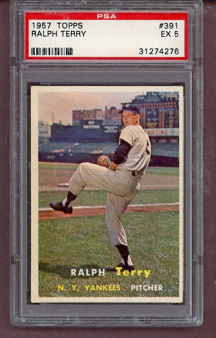 1957 Topps Baseball #391 Ralph Terry Yankees PSA 5 EX 563862