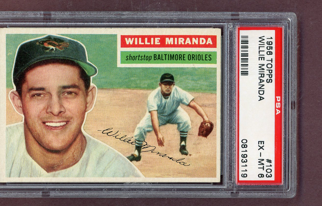 1956 Topps Baseball #103 Willie Miranda Orioles PSA 6 EX-MT Gray 563875