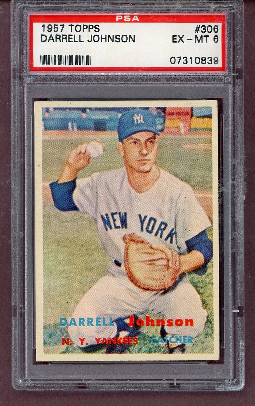 1957 Topps Baseball #306 Darrell Johnson Yankees PSA 6 EX-MT 563877