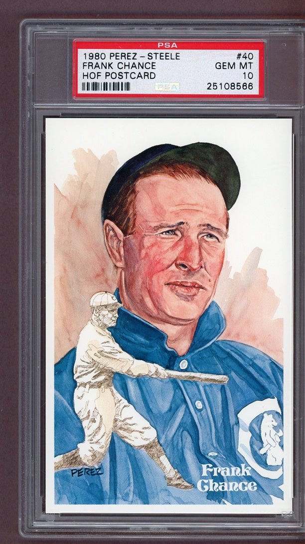 1980 Perez Steele # 40 Frank Chance Cubs PSA 10 GEM MINT 563894