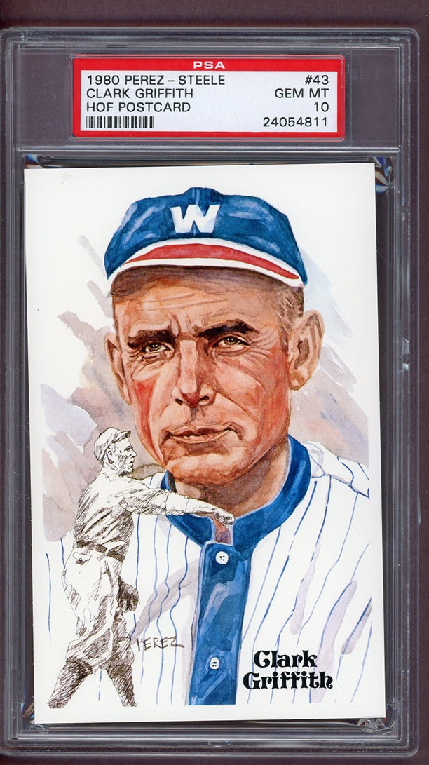 1980 Perez Steele # 43 Clark Griffith Senators PSA 10 GEM MINT 563897