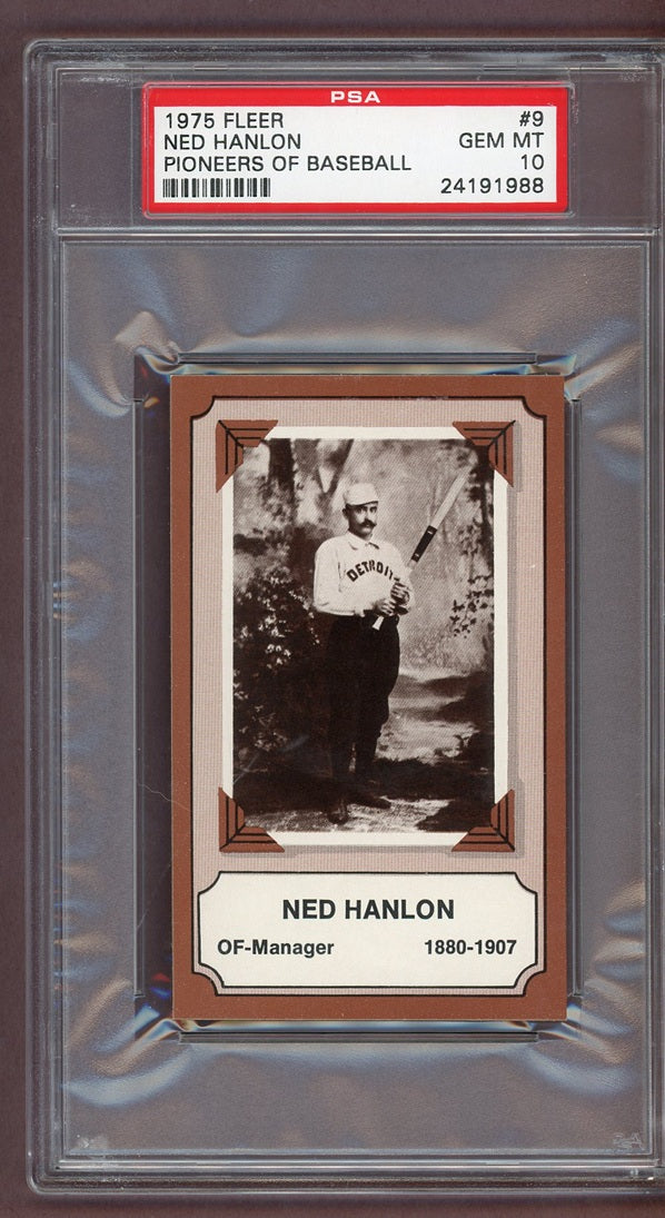 1975 Fleer Pioneers Of Baseball #  9 Ned Hanlon Detroit PSA 10 GEM MINT 563939