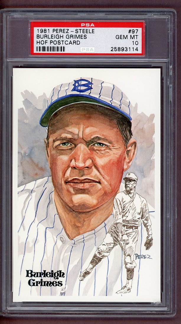 1981 Perez Steele # 97 Burleigh Grimes Dodgers PSA 10 GEM MINT 563944