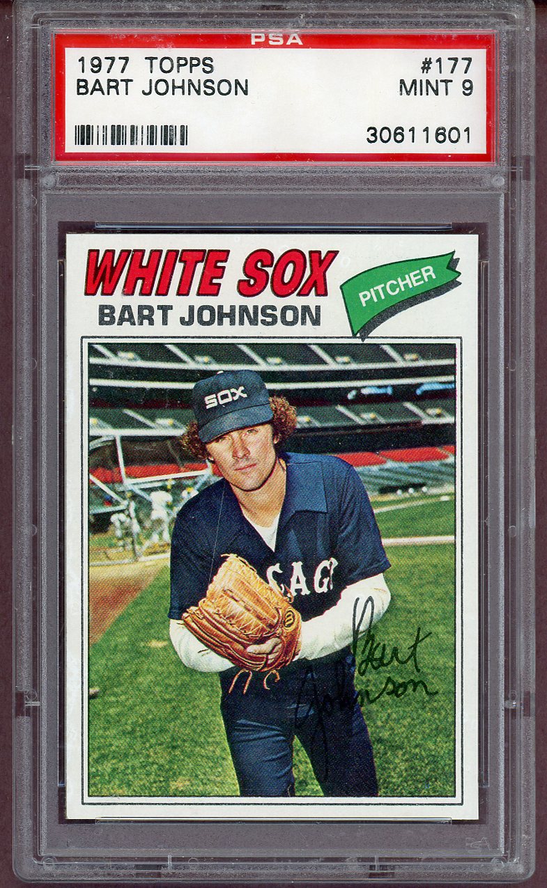 1977 TOPPS #177 BART JOHNSON WHITESOX PSA 9 MINT 563978