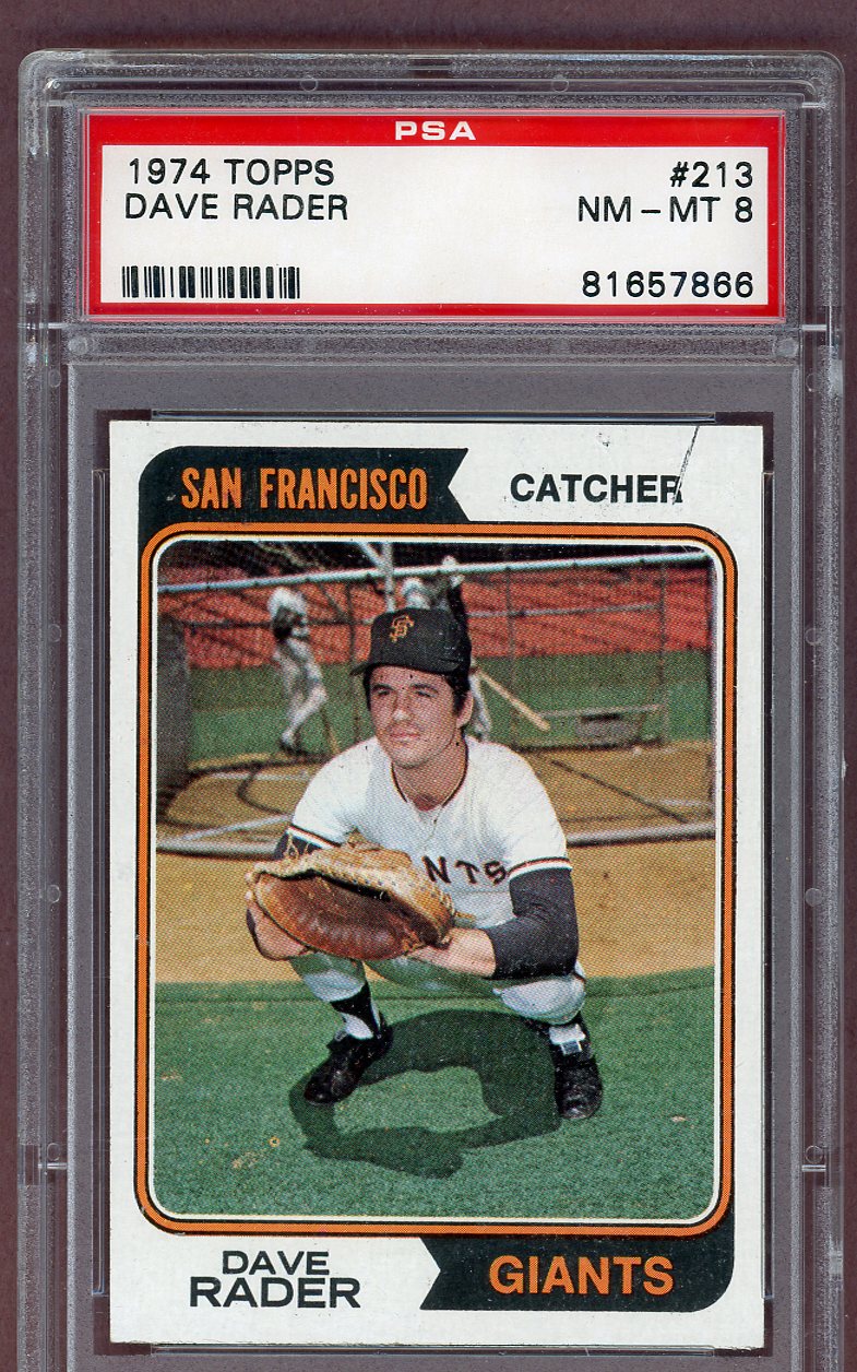 1974 TOPPS #213 DAVE RADER GIANTS PSA 8 NM-MT 563979