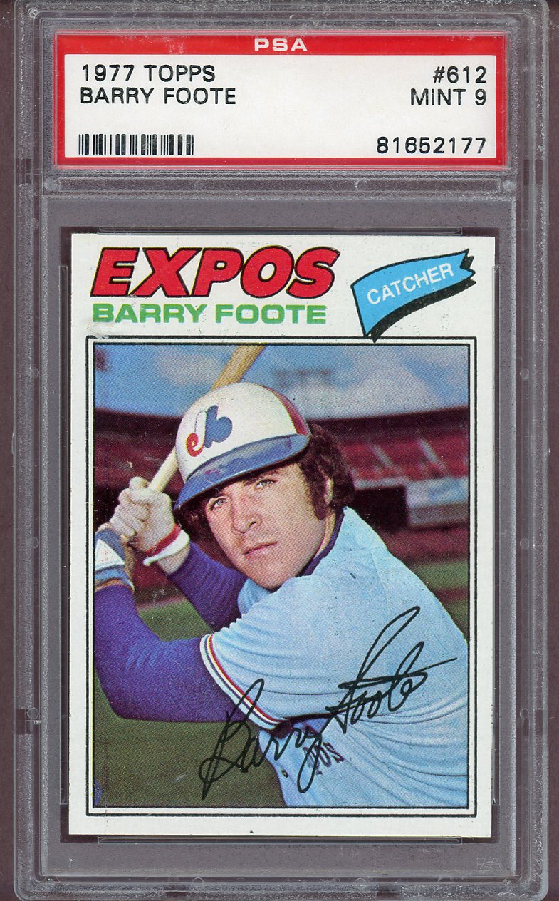 1977 TOPPS #612 BARRY FOOTE EXPOS PSA 9 MINT 564018