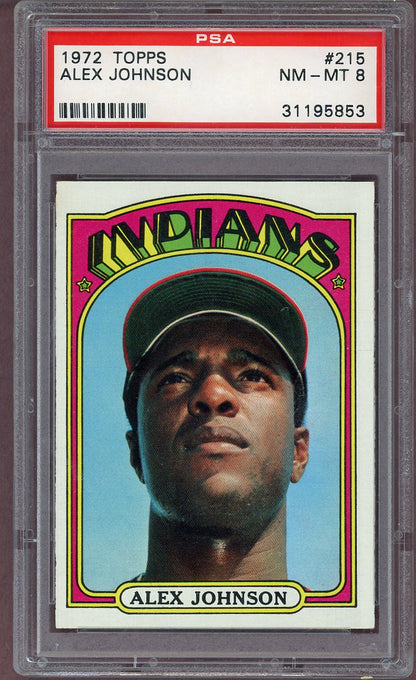 1972 TOPPS #215 ALEX JOHNSON INDIANS PSA 8 NM-MT 564055