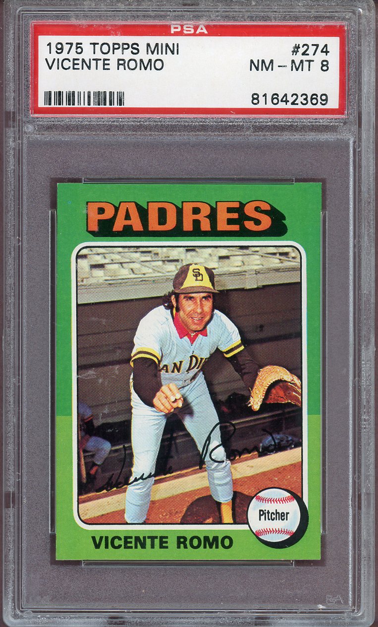 1975 TOPPS MINI #274 VICENTE ROMO PADRES PSA 8 NM-MT 564094