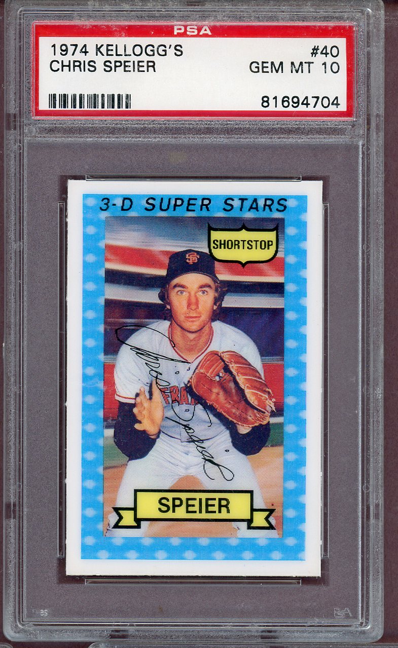 1974 Kelloggs Baseball #040 Chris Speier Giants PSA 10 GEM MINT 564134