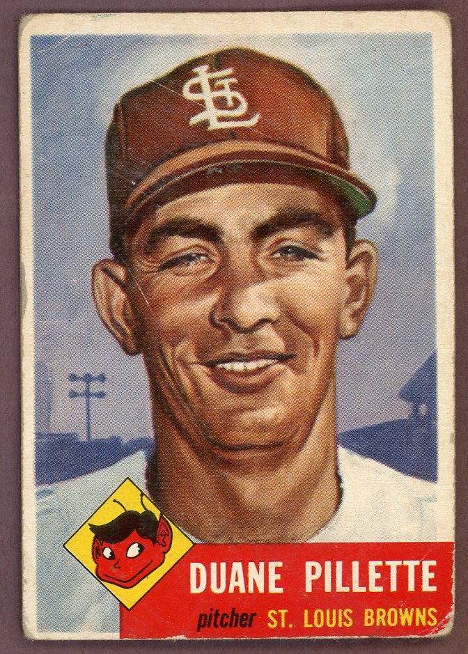 1953 Topps Baseball #269 Duane Pillette Browns GD-VG 564287