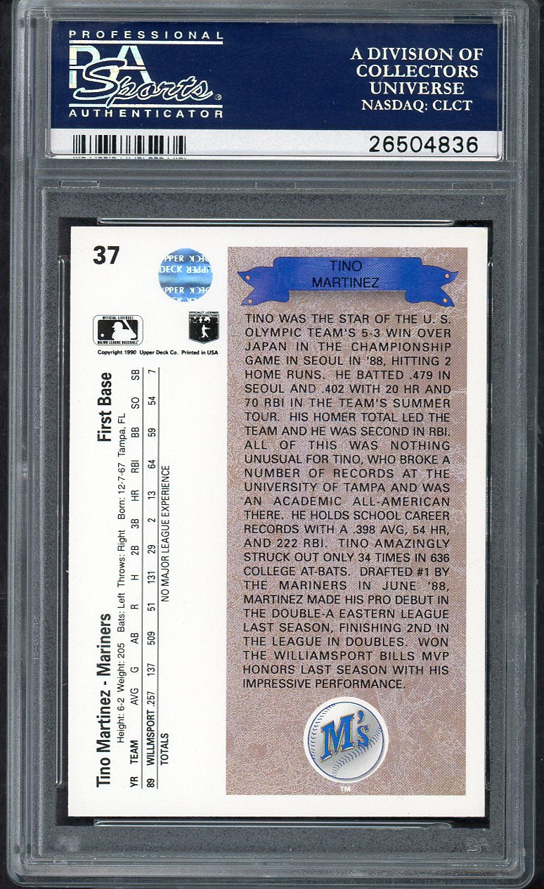 1990 Upper Deck #037 Tino Martinez Mariners PSA 10 GEM MINT 564605