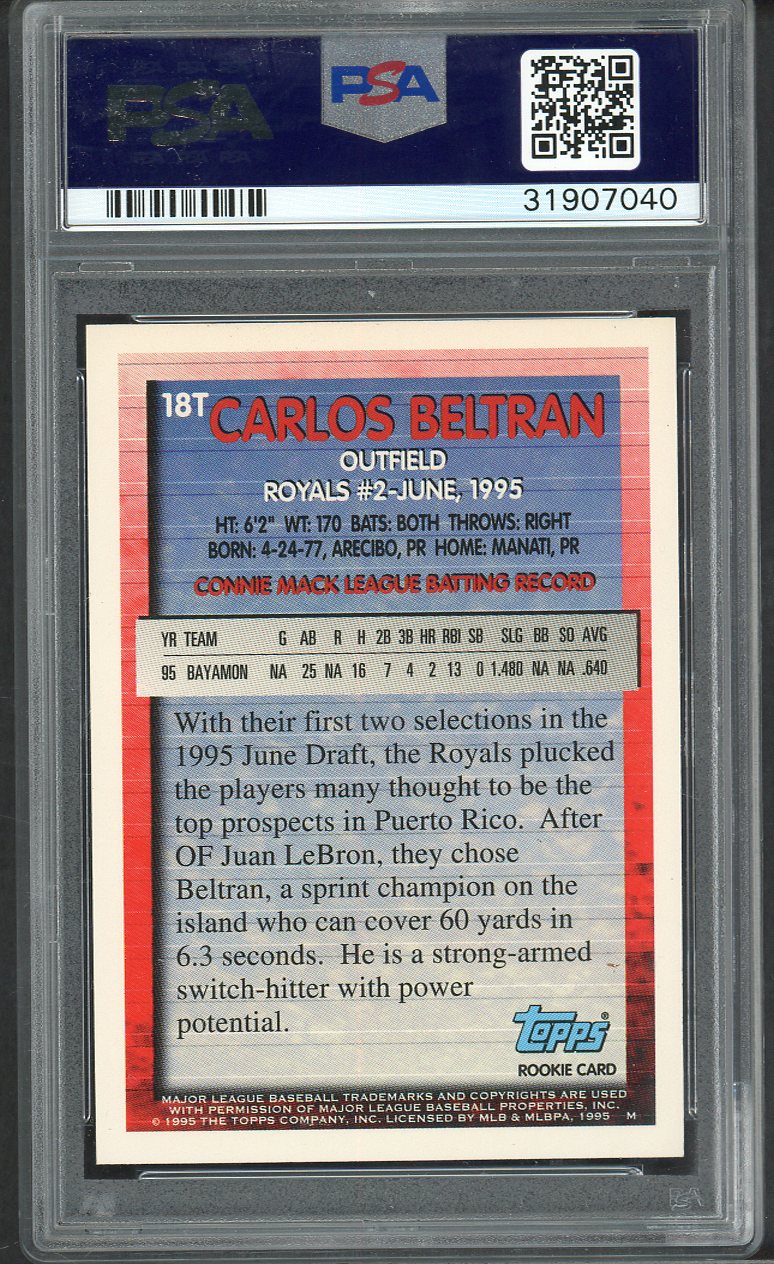 1995 Topps Traded #018T Carlos Beltran Royals PSA 10 GEM MINT 564662