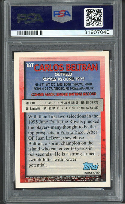 1995 Topps Traded #018T Carlos Beltran Royals PSA 10 GEM MINT 564662