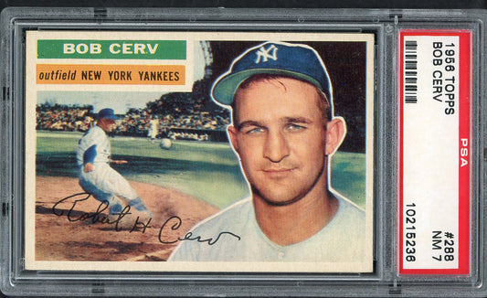 1956 Topps Baseball #288 Bob Cerv Yankees PSA 7 NM 564666