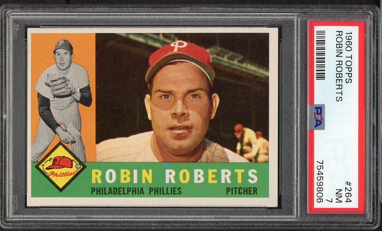 1960 Topps Baseball #264 Robin Roberts Phillies PSA 7 NM 564675
