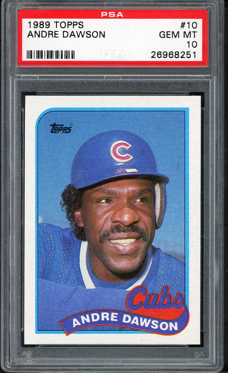 1989 Topps #010 Andre Dawson Cubs PSA 10 GEM MINT 564685